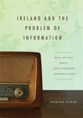  Ireland and the Problem of Information