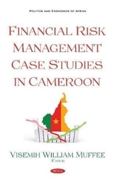 Financial Risk Management Case Studies in Cameroon