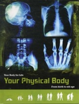  Your Physical Body