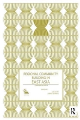  Regional Community Building in East Asia