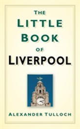 The Little Book of Liverpool