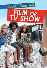  Create Your Own Film or TV Show