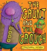 The Grunt and the Grouch