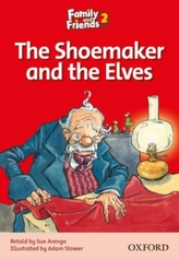  Family and Friends Readers 2: The Shoemaker and the Elves