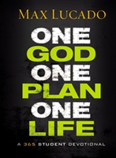  One God, One Plan, One Life