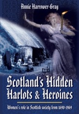  Scotland's Hidden Harlots and Heroines