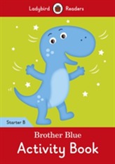  Brother Blue Activity Book - Ladybird Readers Starter Level B