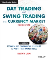  Day Trading and Swing Trading the Currency Market
