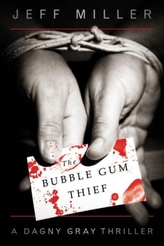 The Bubble Gum Thief