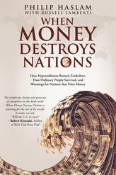  When Money Destroys Nations