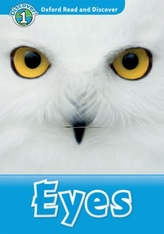  Oxford Read and Discover: Level 1: Eyes