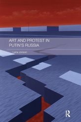  Art and Protest in Putin's Russia