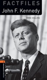  Oxford Bookworms Library Factfiles: Level 2:: John F. Kennedy