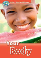  Oxford Read and Discover: Level 2: Your Body