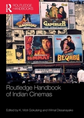  Routledge Handbook of Indian Cinemas