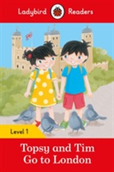  Topsy and Tim: Go to London - Ladybird Readers Level 1