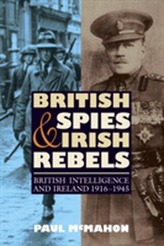  British Spies and Irish Rebels