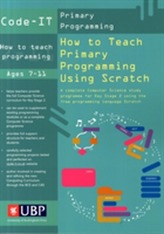  How to Teach Primary Programming Using Scratch