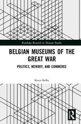  Belgian Museums of the Great War