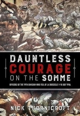  Dauntless Courage on the Somme