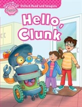  Oxford Read and Imagine: Starter:: Hello, Clunk