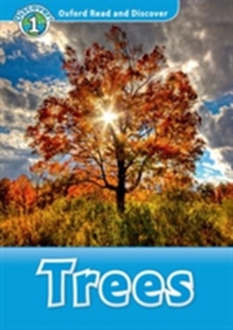 Oxford Read and Discover: Level 1: Trees  Oxford Read and Discover: Level 1: Trees