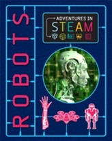  Adventures in STEAM: Robots