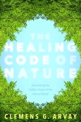The Healing Code of Nature