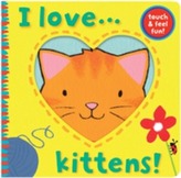  I Love... Kittens!