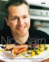  Nick Nairn's New Scottish Cookery