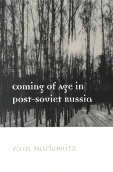  Coming of Age in Post-Soviet Russia