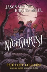  Nightmares! The Lost Lullaby