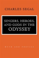  Singers, Heroes, and Gods in the Odyssey