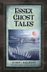  Essex Ghost Tales