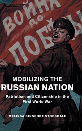  Mobilizing the Russian Nation