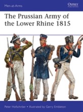The Prussian Army of the Lower Rhine 1815