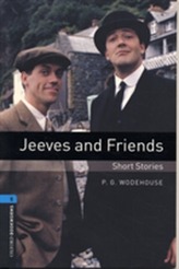  Oxford Bookworms Library: Level 5:: Jeeves and Friends - Short Stories