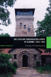 The Civilian Conservation Corps in Alabama, 1933 1942