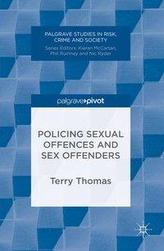  Policing Sexual Offences and Sex Offenders