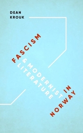  Fascism & Modernist Literature in Norway