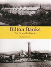  Bilton Banks - The Pit and Its People