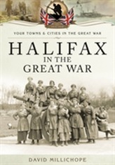  Halifax in the Great War