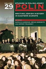 Polin: Studies in Polish Jewry Volume 29