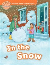  Oxford Read and Imagine: Beginner:: In the Snow