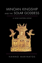  Minoan Kingship and the Solar Goddess