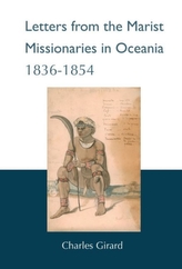  Letters from the Marist Missionaries in Oceania 1836-1854