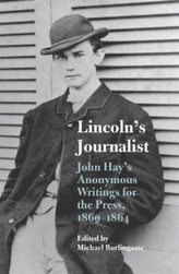  Lincoln's Journalist