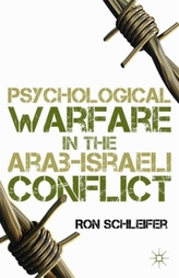  Psychological Warfare in the Arab-Israeli Conflict