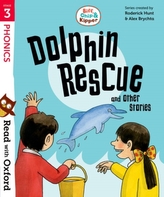  Read with Oxford: Stage 3: Biff, Chip and Kipper: Dolphin Rescue and Other Stories