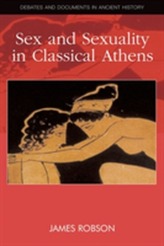  Sex and Sexuality in Classical Athens